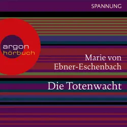 Cover - Marie von Ebner-Eschenbach - Die Totenwacht