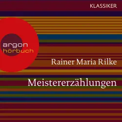 Cover - Rainer Maria Rilke - Meistererzählungen