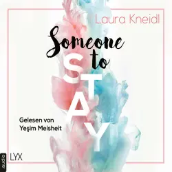 Cover - Laura Kneidl - Someone-Reihe - Teil 3 - Someone to Stay