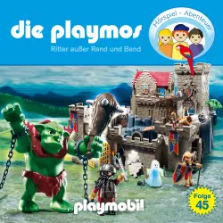 Cover - Die Playmos - Das Original Playmobil Hörspiel - Folge 45 - Ritter außer Rand und Band