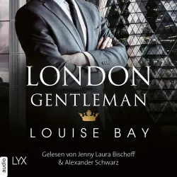 Cover - Louise Bay - Kings of London Reihe - Band 2 - London Gentleman