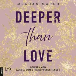 Cover - Meghan March - Richer-than-Sin-Reihe - Band 2 - Deeper than Love