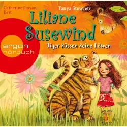 Cover - Tanya Stewner - Liliane Susewind - Tiger küssen keine Löwen