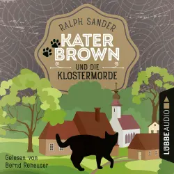 Cover - Ralph Sander - Ein Kater Brown-Krimi - Teil 1 - Kater Brown und die Klostermorde