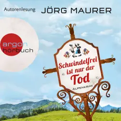 Cover - Jörg Maurer - Kommissar Jennerwein ermittelt - Band 8 - Schwindelfrei ist nur der Tod