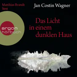 Cover - Jan Costin Wagner - Das Licht in einem dunklen Haus