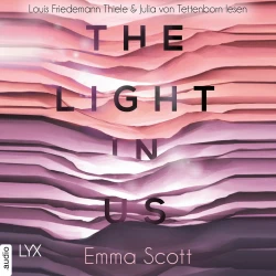 Cover - Emma Scott - Light-in-us-Reihe 1 - The Light in Us