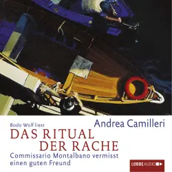 Cover - Andrea Camilleri - Commissario Montalbano - Commissario Montalbano vermisst einen guten Freund - Band 13 - Das Ritual der Rache