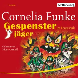Cover - Cornelia Funke - Gespensterjäger - Band 2 - Gespensterjäger im Feuerspuk