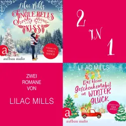 Cover - Lilac Mills - Jingle Bells Kiss & Das kleine Geschenkemobil im Winterglück