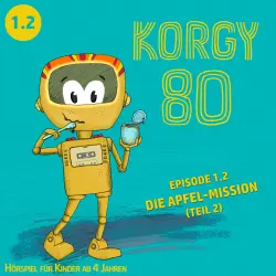 Cover - Korgy 80 - Episode 1.2 - Die Apfel-Mission