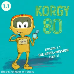Cover - Korgy 80 - Episode 1.1 - Die Apfel-Mission