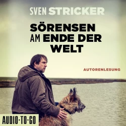 Cover - Sven Stricker - Sörensen ermittelt - Band 3 - Sörensen am Ende der Welt