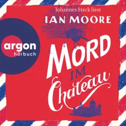 Cover - Ian Moore - Ein Brite in Frankreich - Band 3 - Mord im Chateau