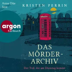 Cover - Kristen Perrin - Die Mörderarchiv-Reihe - Band 2 - Der Tod, der am Dienstag kommt