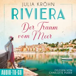 Cover - Julia Kröhn - Riviera - Band 1 - Der Traum vom Meer