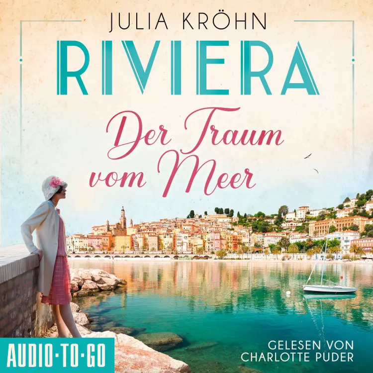 Cover von Julia Kröhn - Riviera - Band 1 - Der Traum vom Meer