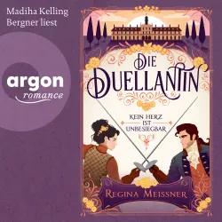 Cover - Regina Meissner - Die Duellantin. Kein Herz ist unbesiegbar