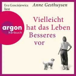 Cover - Anne Gesthuysen - Vielleicht hat das Leben Besseres vor