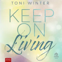 Cover - Toni Winter - Hopeful Hearts - Roman - Band 1 - Keep on Living