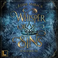 Cover - Juliane Maibach - Whisper of Sins (Sündenreihe) - Band 5 - Dornenkrone