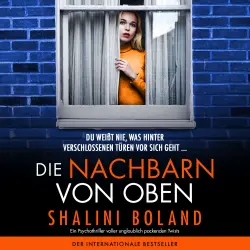 Cover - Shalini Boland - Die Nachbarn von oben