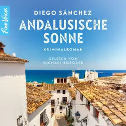Cover - Diego Sánchez - Urlaubskrimi - Band 2 - Andalusische Sonne