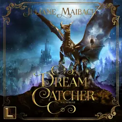 Cover - Juliane Maibach - Dreamcatcher - Band 7 - Nachtrose