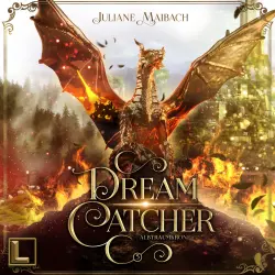 Cover - Juliane Maibach - Dreamcatcher - Band 5 - Albtraumkrone