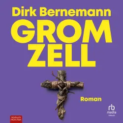 Cover - Dirk Bernemann - Gromzell - Roman