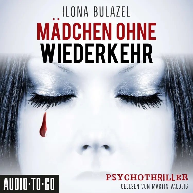 Cover von Ilona Bulazel - Mädchen ohne Wiederkehr