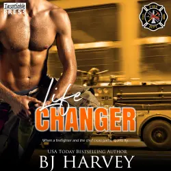 Cover - BJ Harvey - Chicago First Responders - Book 2 - Life Changer