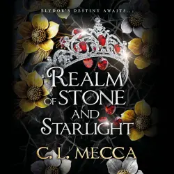 Cover - C.L. Mecca - Heirs of Elydor - BRAND NEW addictive and heart-piercing enemies to lovers romantasy read from C. L. Mecca for 2026 - Book 4 - Realm of Stone and Starlight