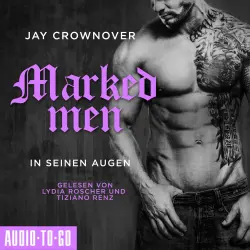 Cover - Jay Crownover - Marked Men - Folge 1 - In seinen Augen