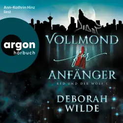 Cover - Deborah Wilde - Red und der Wolf - Band 1 - Vollmond für Anfänger