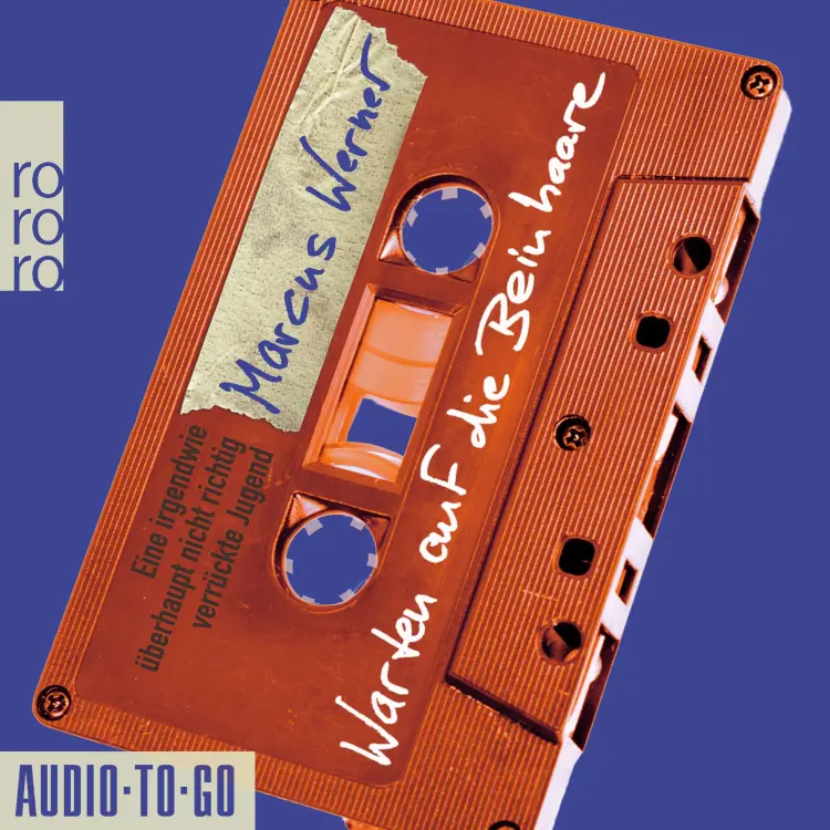 Cover von Marcus Werner - Warten auf die Beinhaare - Eine irgendwie überhaupt nicht richtig verrückte Jugend