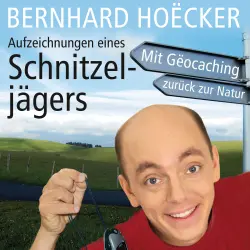 Cover - Bernhard Hoecker - Aufzeichnungen eines Schnitzeljägers