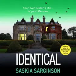 Cover - Saskia Sarginson - Identical - The gripping thriller from Richard and Judy bestselling author of The Twins, Saskia Sarginson for 2026