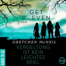 Cover - Gretchen McNeil - Get Even - Vergeltung ist kein leichtes Spiel