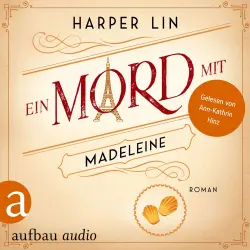 Cover - Harper Lin - Ein Patisserie Krimi - Band 7 - Ein Mord mit Madeleine