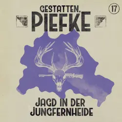 Cover - Gestatten, Piefke - Folge 17 - Jagd in der Jungfernheide