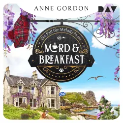 Cover - Anne Gordon - Melody Moss - Band 1 - Mord & Breakfast. Ein Fall für Melody Moss