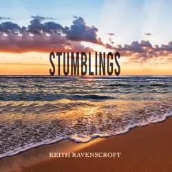 Cover - Keith Ravenscroft - Stumblings