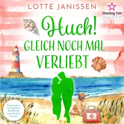 Cover - Lotte Janissen - Sylter Liebesrausch - Band 2 - Huch! Gleich noch mal verliebt