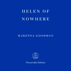 Cover - Makenna Goodman - Helen of Nowhere