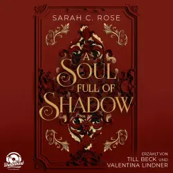 Cover - Sarah C. Rose - A Heart Full of Light - Band 2 - A Soul Full of Shadow