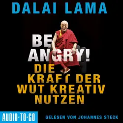 Cover - Dalai Lama - Be Angry - Die Kraft der Wut kreativ nutzen
