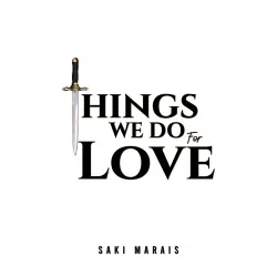 Cover - Saki Marais - Things We Do for Love