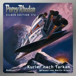 Cover - Kurt Mahr - Perry Rhodan - Silber Edition 172 - Kurier nach Tarkan