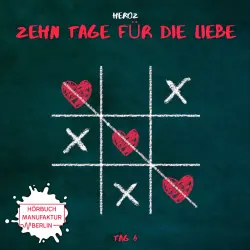 Cover - Zehn Tage für die Liebe - Band 6 - Tag 6